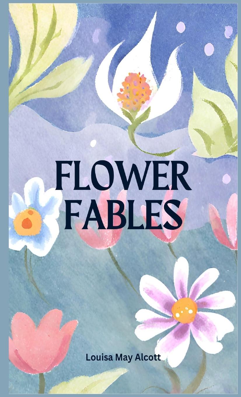 Livro Flower Fables Louisa May Alcott