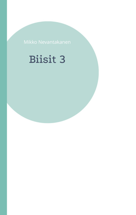 Knjiga Biisit 3 Mikko Nevantakanen