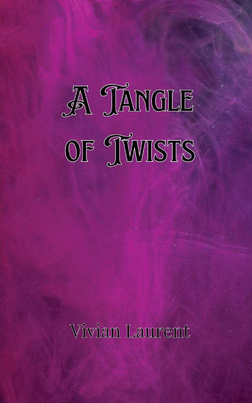 Knjiga A Tangle of Twists Dean Whitmore