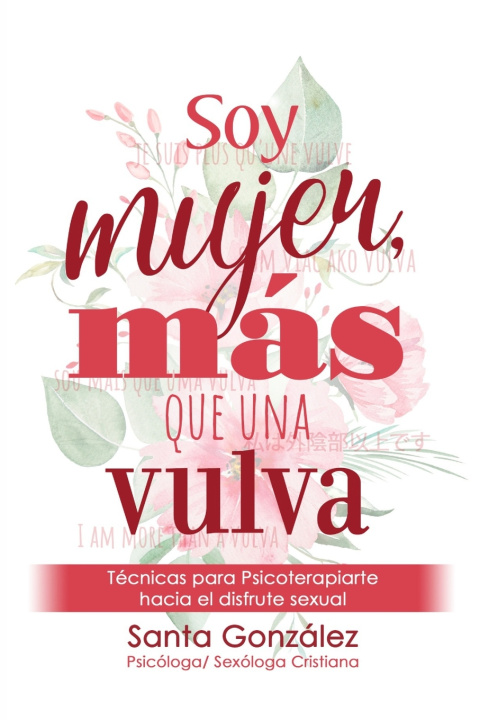 Buch Soy Mujer, Más Que Una Vulva Santa González