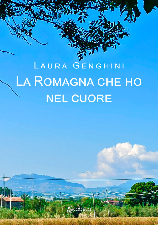 Knjiga Romagna che ho nel cuore Laura Genghini