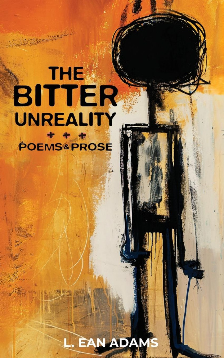Knjiga The Bitter Unreality Leonard Adams