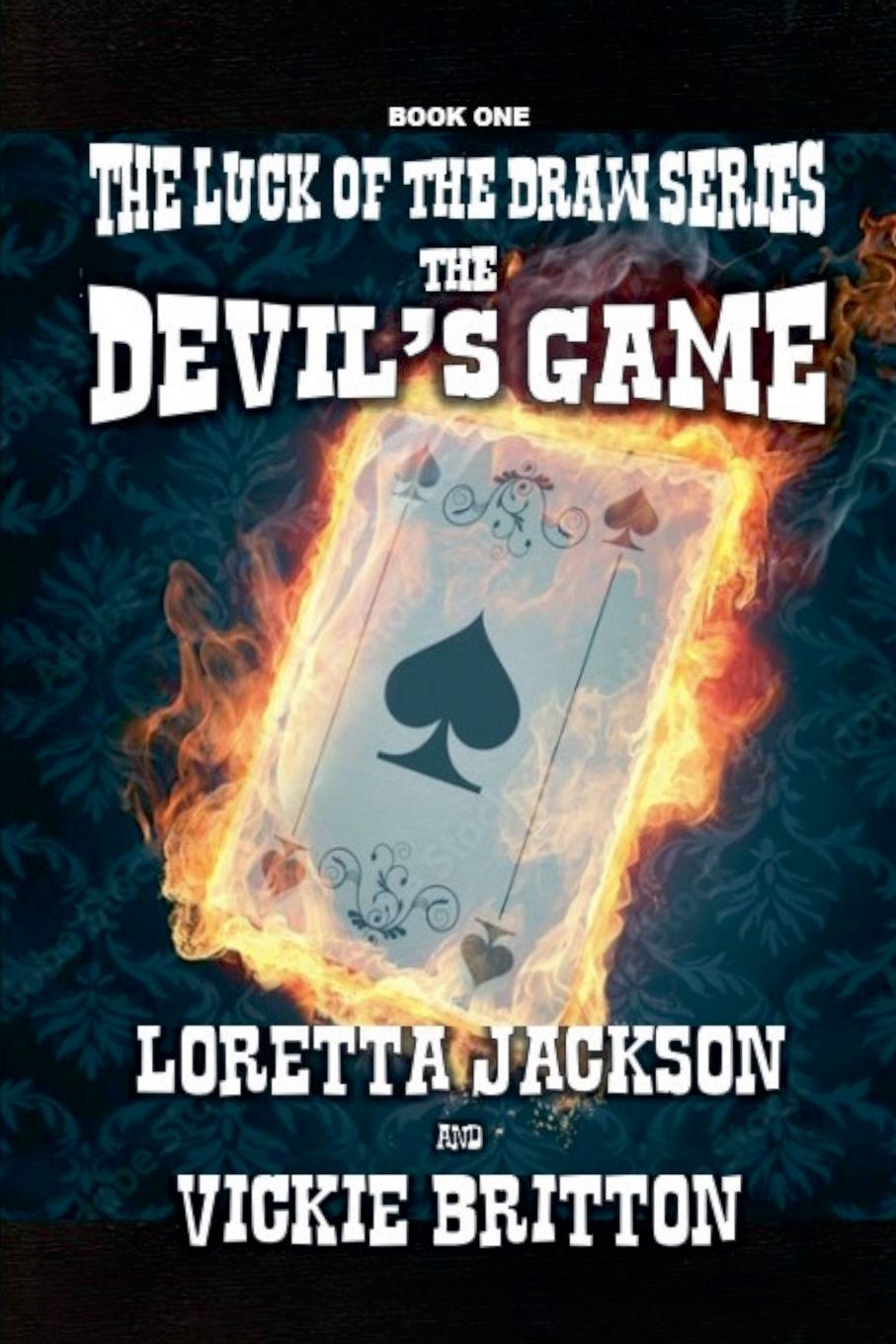 Knjiga The Devil's Game Loretta Jackson & Vickie Britton