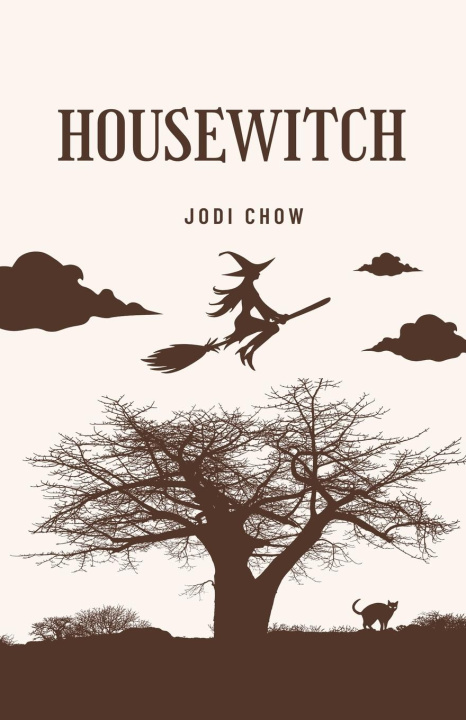 Knjiga HouseWitch Jodi Chow