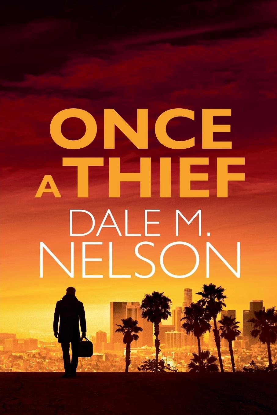Knjiga Once a Thief Dale Nelson