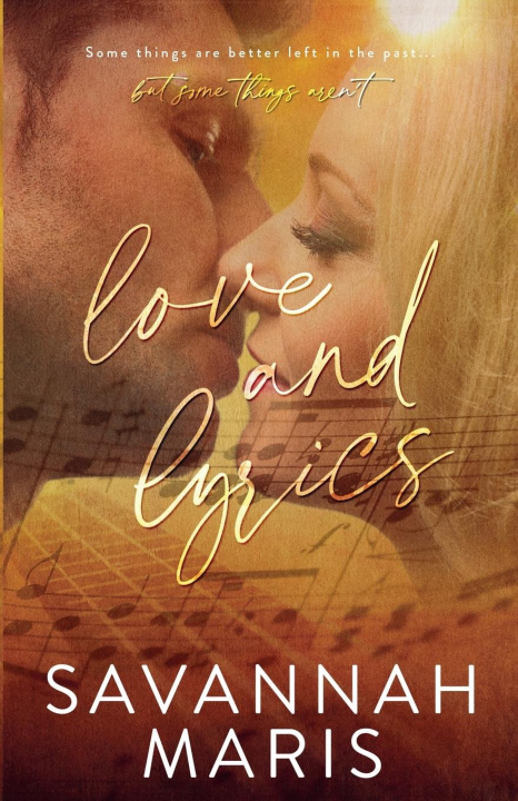 Knjiga Love and Lyrics Savannah Maris