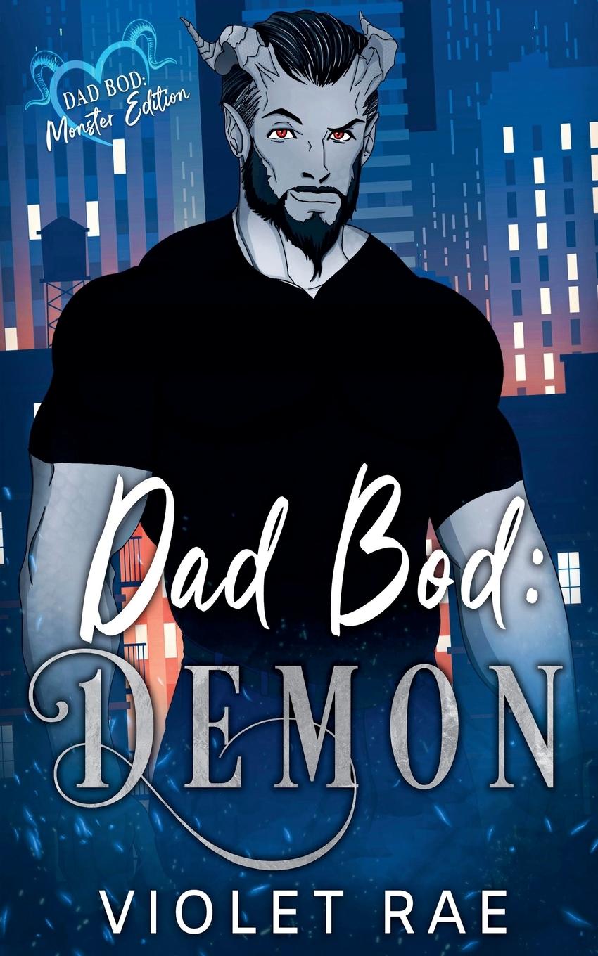 Knjiga Dad Bod Demon Violet Rae
