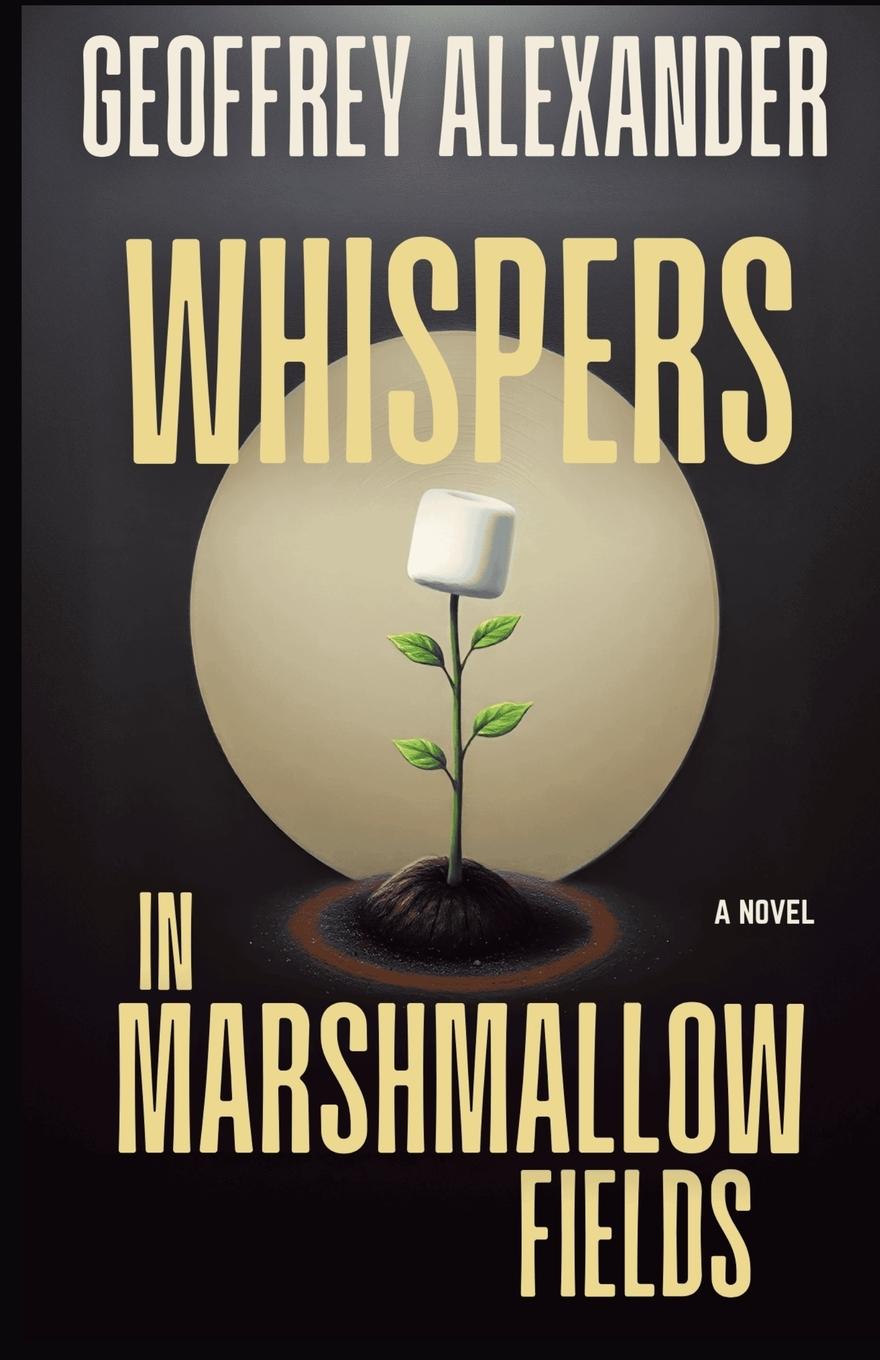 Boek Whispers in Marshmallow Fields Geoffrey Alexander