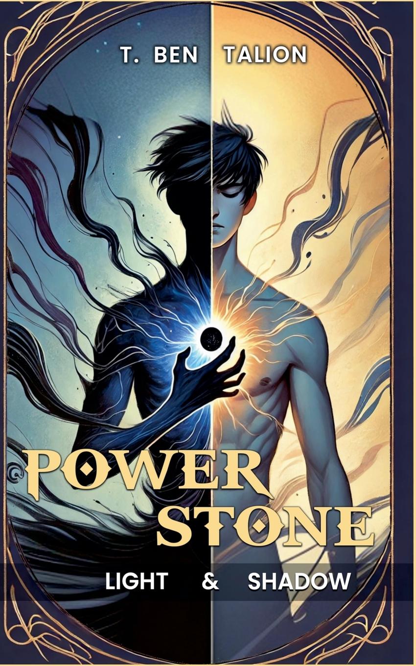 Knjiga Power Stone - Light & Shadow T. Ben Talion