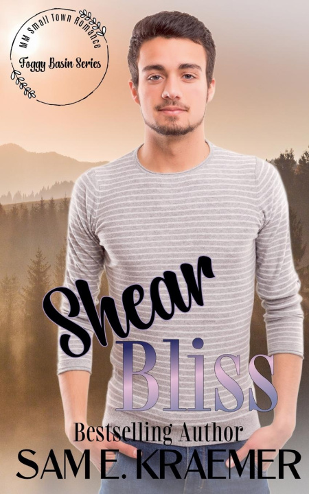 Knjiga Shear Bliss Sam E. Kraemer