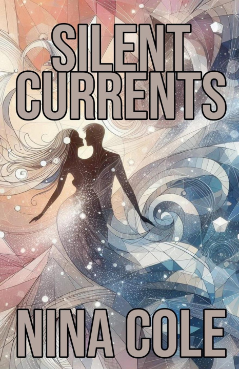 Kniha Silent Currents Nina Cole
