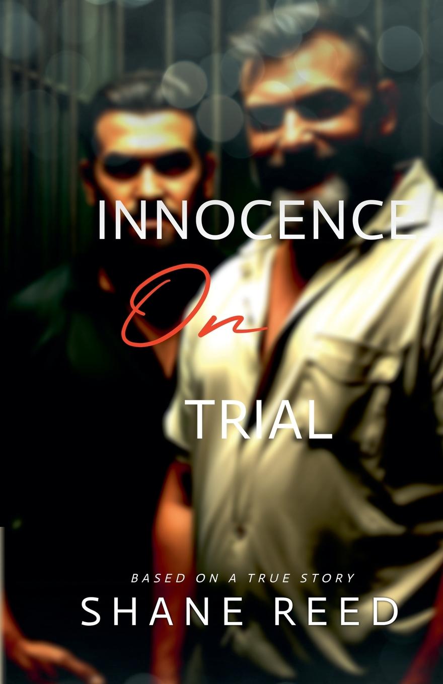 Knjiga Innocence On Trial Shane Reed