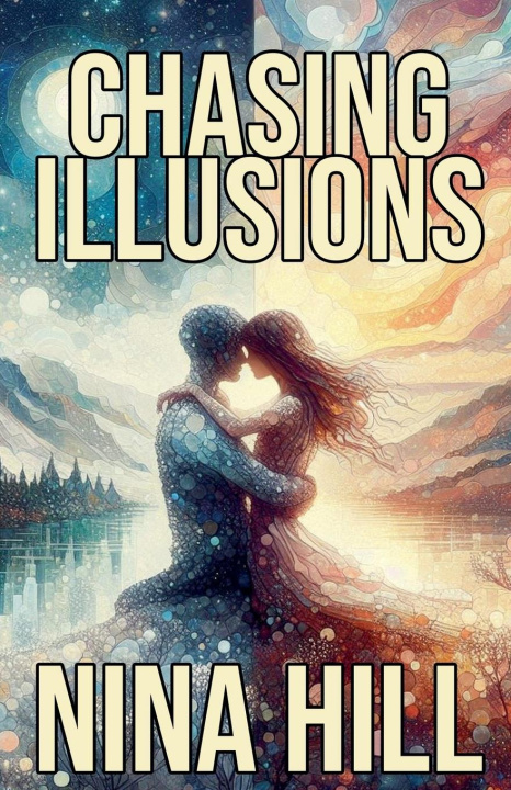 Knjiga Chasing Illusions Nina Hill