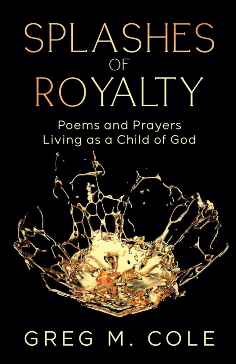 Buch Splashes of Royalty Greg M Cole