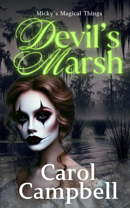 Knjiga Devil's Marsh Carol A Campbell