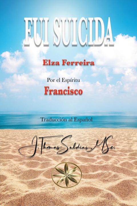Knjiga Fui Suicida Por el Espíritu Francisco