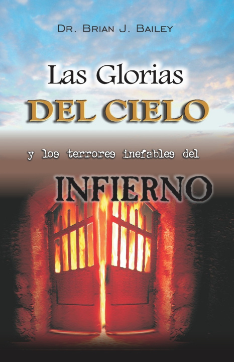 Buch Las glorias del Cielo y los terrores inefables del Infierno Elsy de C