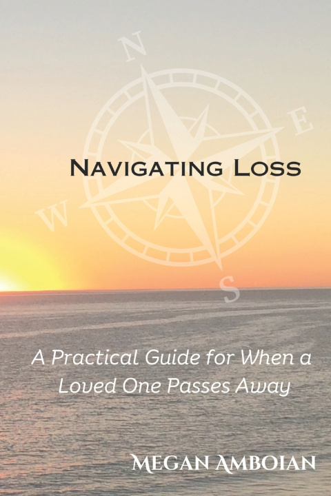 Knjiga Navigating Loss Megan Amboian