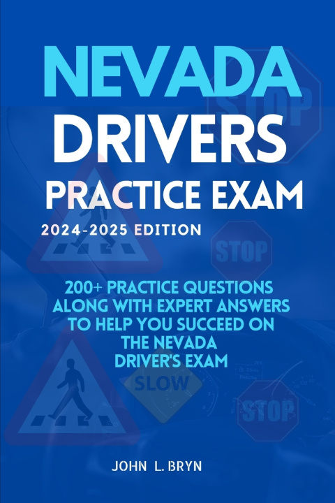 Libro Nevada Drivers Practice Exam John L. Bryn