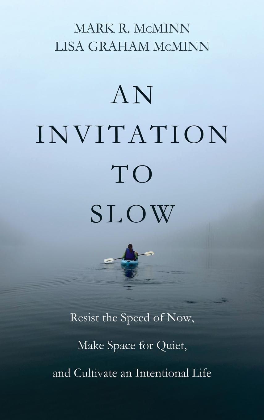 Книга An Invitation to Slow Lisa Graham McMinn