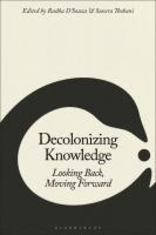 Knjiga Decolonizing Knowledge Sunera Thobani