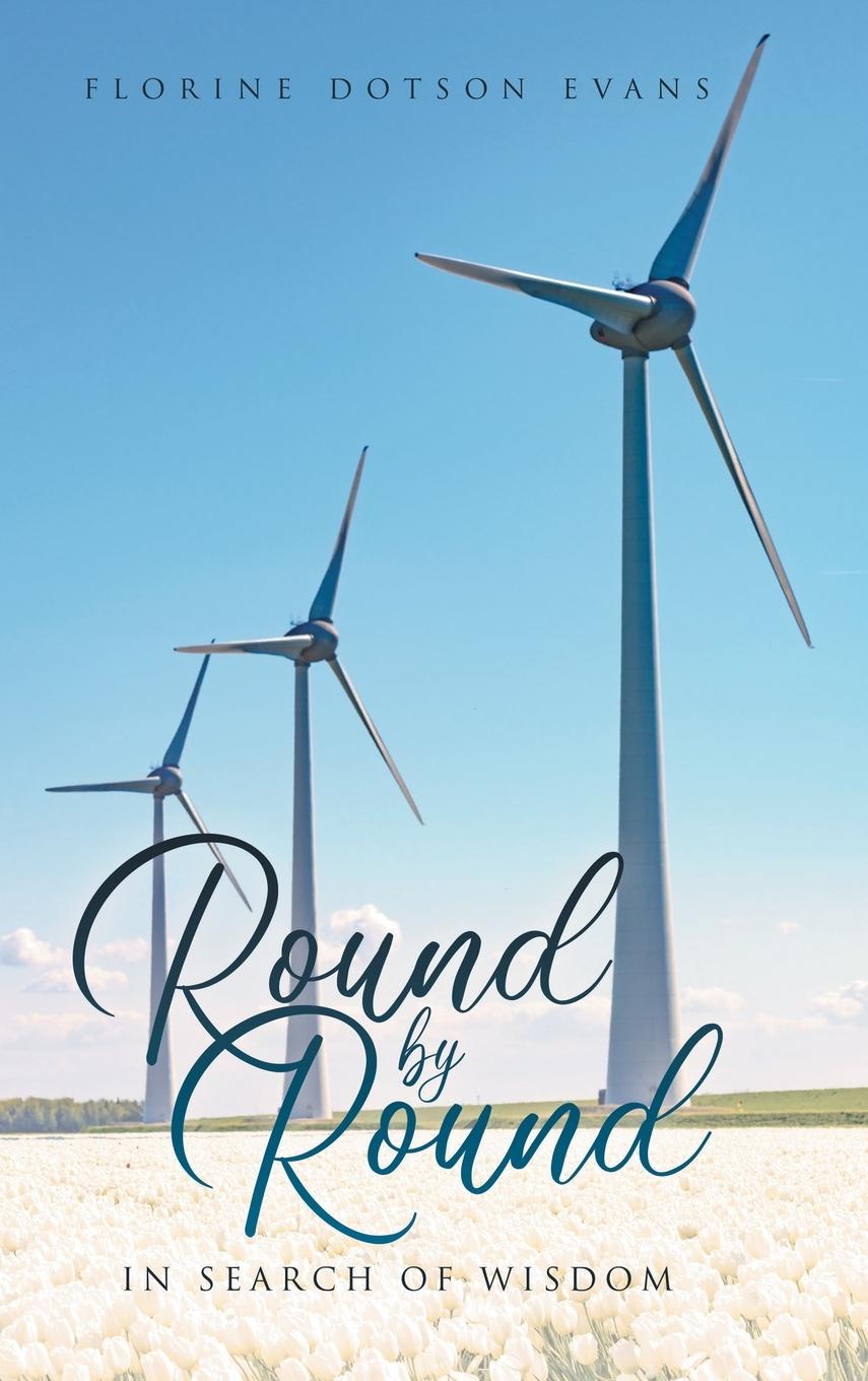 Knjiga Round by Round Florine Dotson Evans