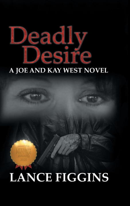 Book Deadly desire Lance Figgins