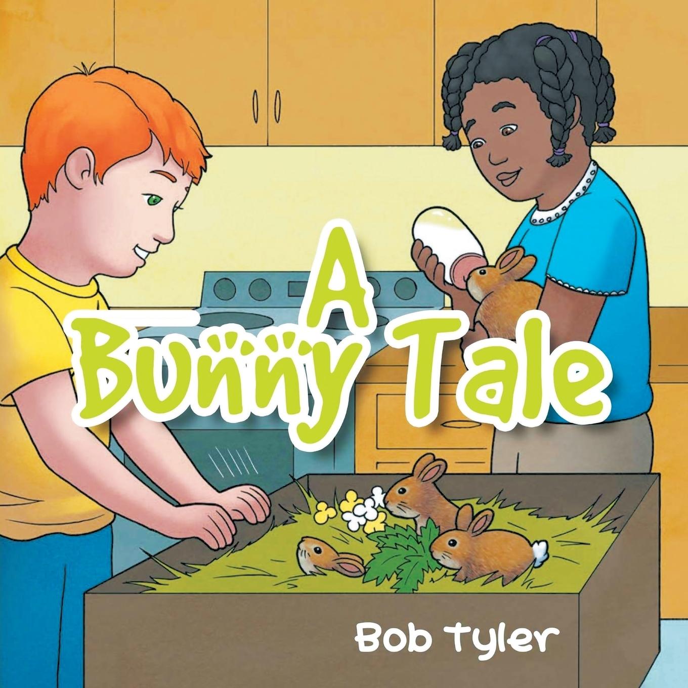 Knjiga A Bunny Tale Bob Tyler