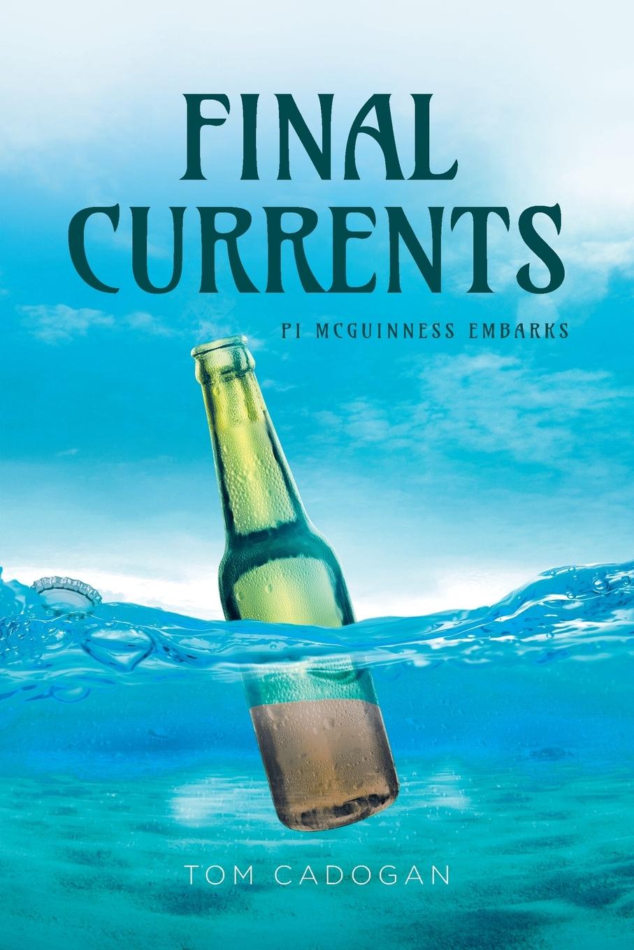 Knjiga Final Currents Tom Cadogan