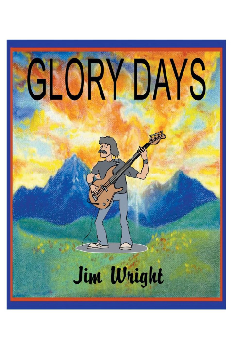 Knjiga Glory Days Jim Wright