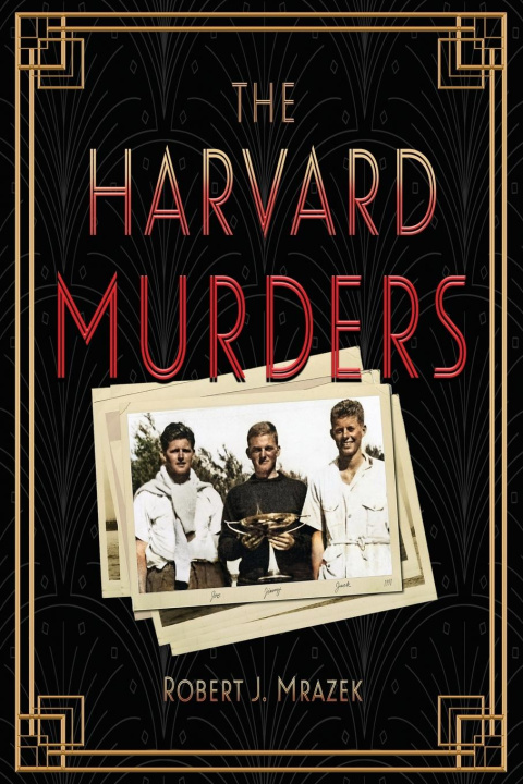 Knjiga The Havard Murders Robert J Mrazek