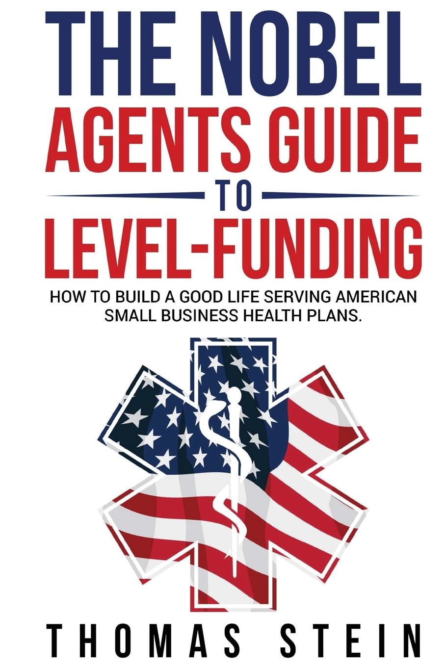 Boek The Noble Agent's Guide to level Funding Thomas Stein