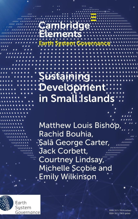 Book Sustaining Development in Small Islands Matthew Louis (The University of Sheffiled) Bishop
