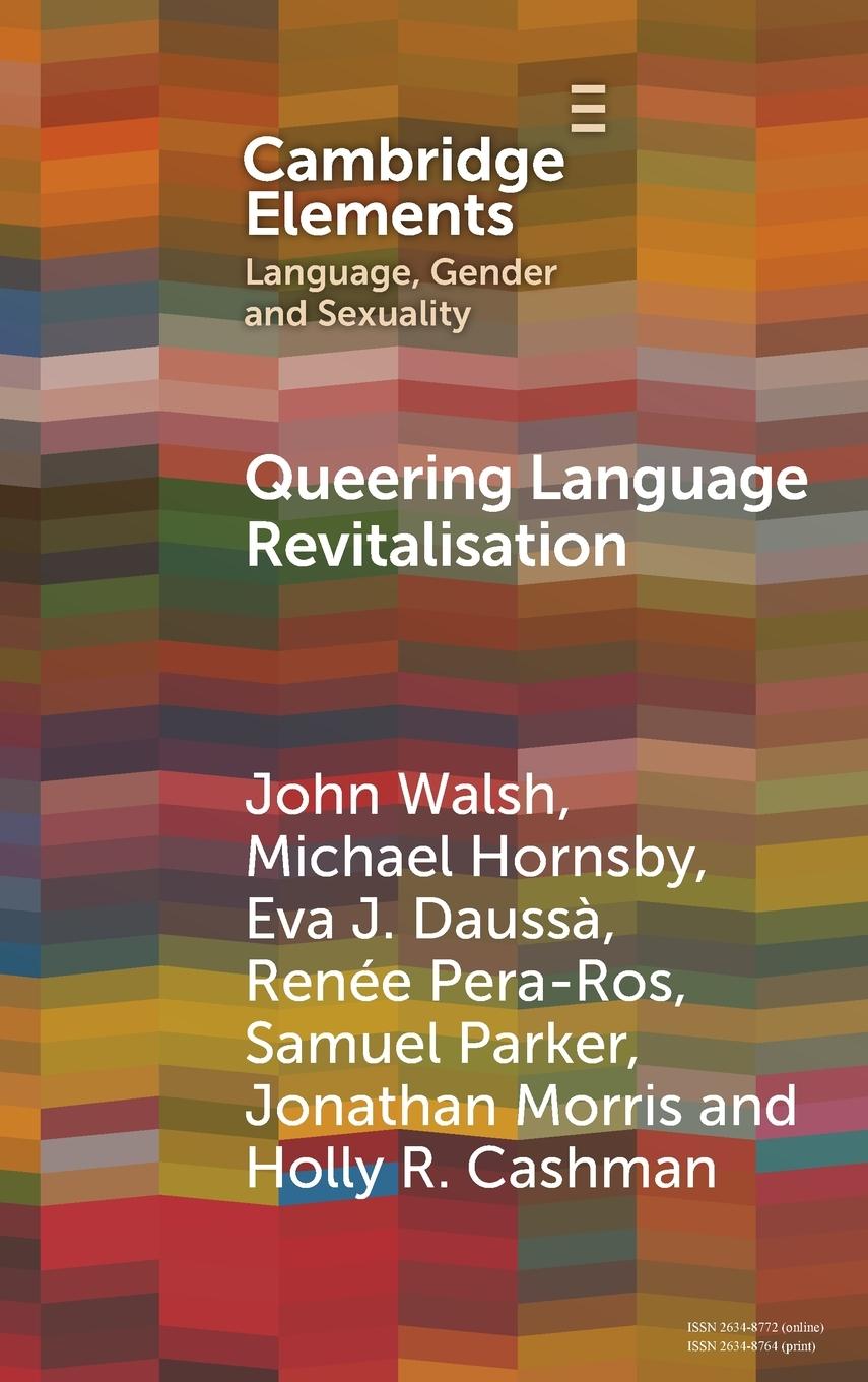 Knjiga Queering Language Revitalisation John (University of Galway) Walsh