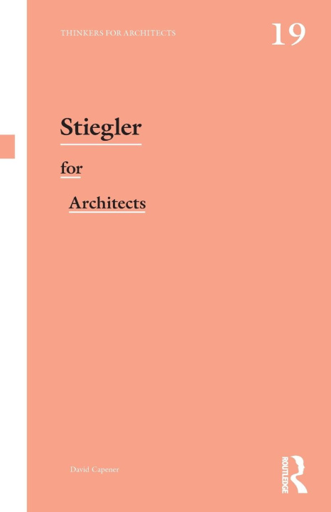 Boek Stiegler for Architects David Capener