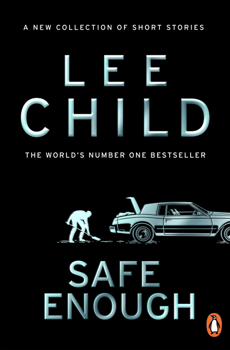 Kniha Safe Enough Lee Child