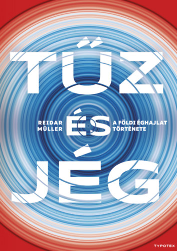 Könyv Tűz és jég Reidar Müller