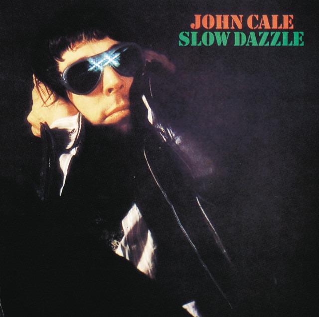 Audio Cale, John:  Slow Dazzle Cale