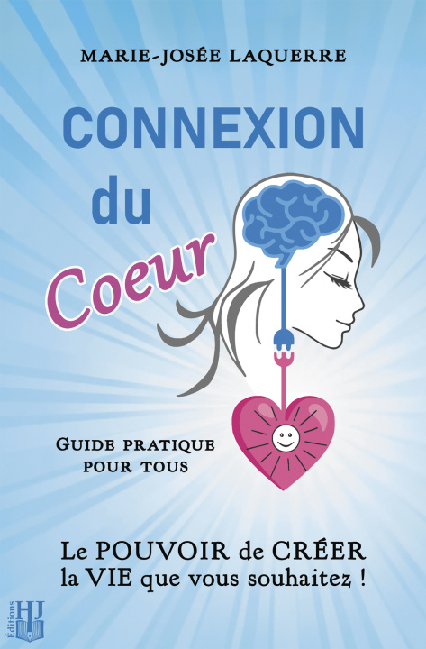 Book Connexion du Coeur Marie-Josée Laquerre