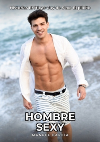 Knjiga Hombre Sexy Manuel García