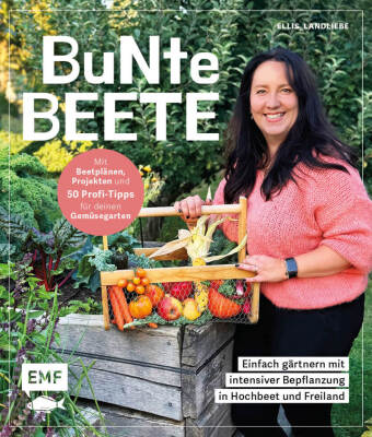 Buch Bunte Beete - Einfach gärtnern mit intensiver Bepflanzung in Hochbeet und Freiland Saskia Voigt