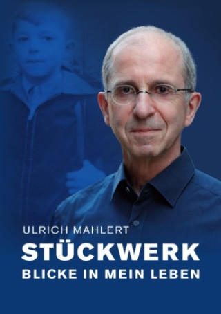 Knjiga Stückwerk Ulrich Mahlert