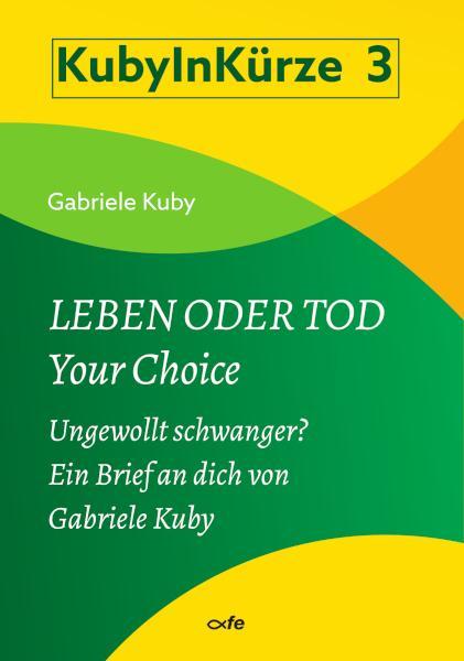Book Leben oder Tod - Your Choice Gabriele Kuby