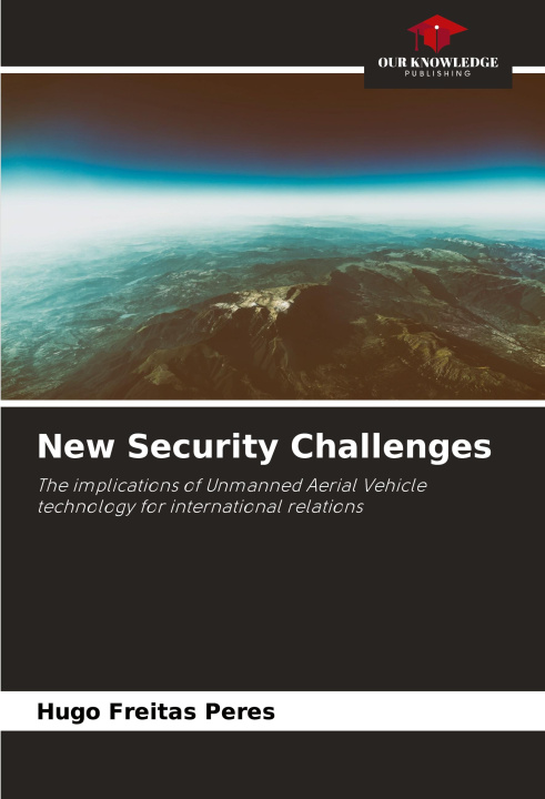 Knjiga New Security Challenges Hugo Freitas Peres