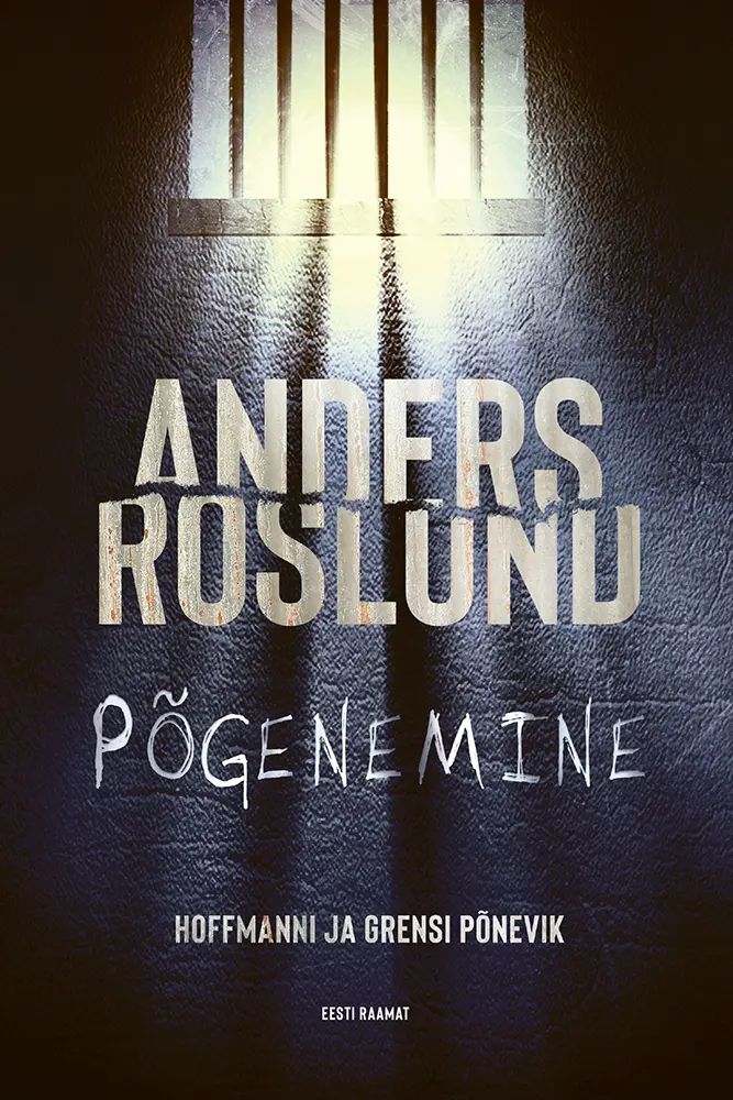 Book Põgenemine Anders Roslund