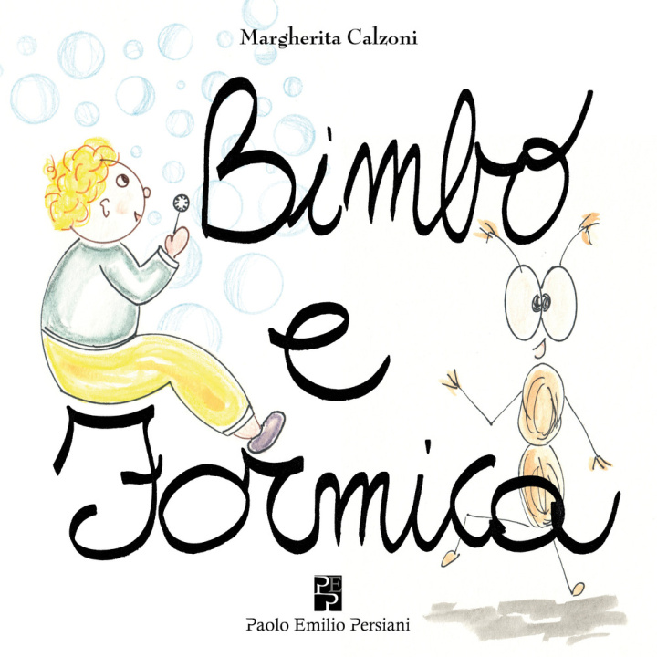 Buch Bimbo e formica Margherita Calzoni