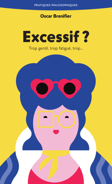 Knjiga Excessif ? Brenifier oscar