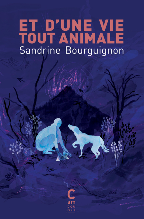 Boek Et d'une vie tout animale Bourguignon
