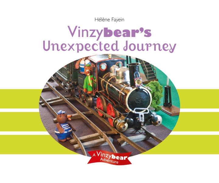 Knjiga VINZYBEAR'S UNEXPECTED JOURNEY Fayein