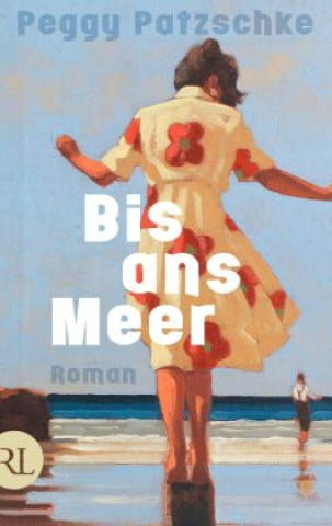 Buch Bis ans Meer Peggy Patzschke